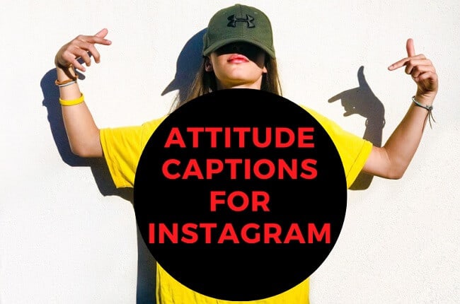 attitude captions for girls on instagram